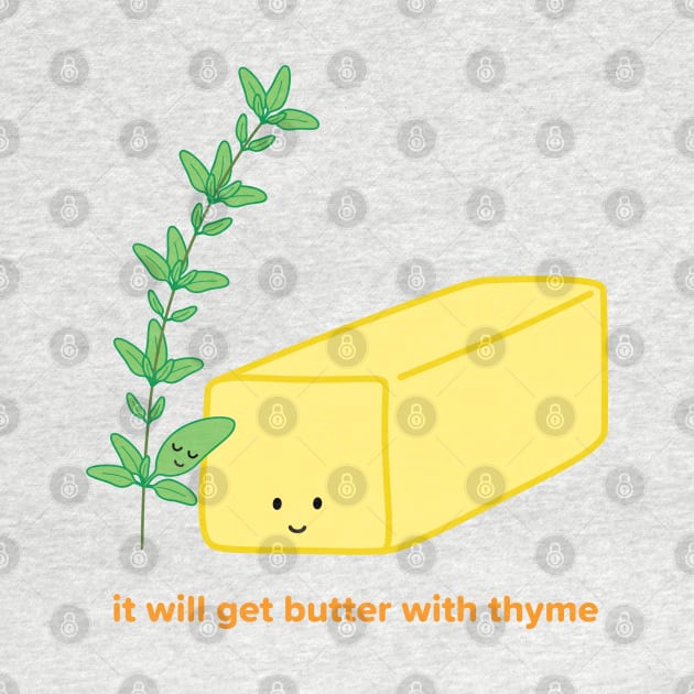 It will get Butter with Thyme | by queenie's cards by queenie's cards